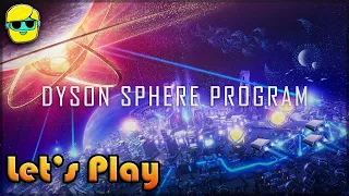 Dyson Sphere Program | Let's Play for the First Time in 2023 | Episode 1