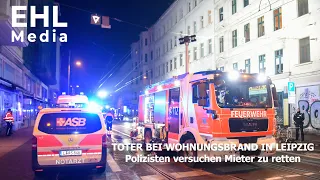 TOTER BEI WOHNUNGSBRAND IN LEIPZIG / Polizisten versuchen vergeblich Mieter zu retten [06.02.2023]