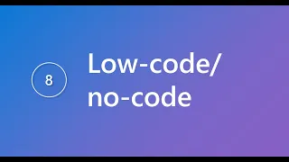 Low-code/no-code (Satya Nadella 2022 Build Keynote)