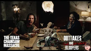 The Texas Chainsaw Massacre Outtakes And Bloopers