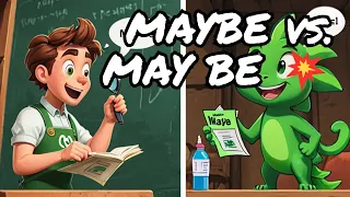 Maybe vs May be: Learn the Difference 💥 (With Examples) | Boost Vocabulary