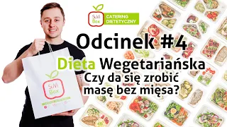 #4 Dieta Wegetariańska - Czy da się zrobić masę bez mięsa?