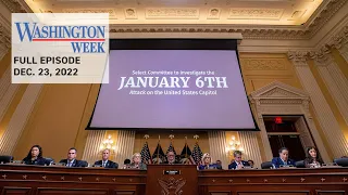 Washington Week full episode, December 23, 2022