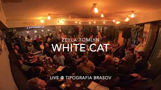 Zeyla Tomlyn - White Cat live @ Tipografia