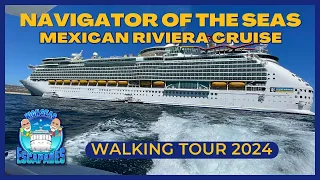 Navigator of the Seas - Walking Tour - 2024