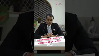 Insurance Claim For Cancer Treatment | Part - 1 |  Dr. Manish Singhal #cancertreatment