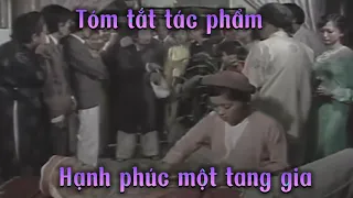 Tóm tắt đoạn trích HẠNH PHÚC MỘT TANG GIA ( Vũ Trọng Phụng)