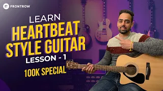 Heartbeat Style Guitar Lesson 1 - Learn HEARTBEAT STYLE in 9 MINS | Guitar Lessons For Beginners