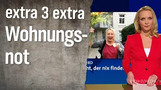 Extra 3 Extra: Wohnungsnot | extra 3 | NDR