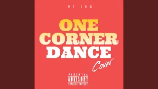 One Corner Dance (Cover)