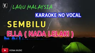 Karaoke Sembilu Ella ( nada pria ) no vocal