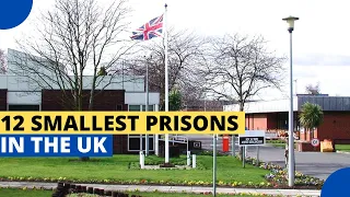 12 Smallest Prisons in the UK