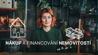 Jak na nákup a financování nemovitosti v 7 snadných krocích