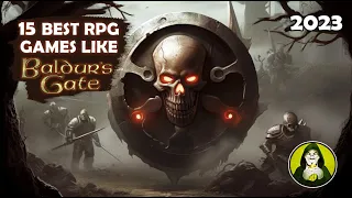 Top 15 BEST RPG Games like Baldur's Gate | 2023 Edition