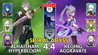 New 4.4 Spiral Abyss│Alhaitham Hyperbloom & Keqing Aggravate | Floor 12 - 9 Stars | Genshin Impact