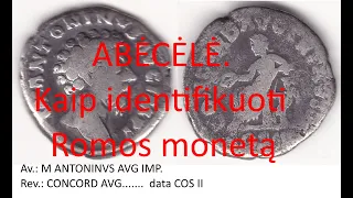Abėcėlė.  Kaip identifikuoti Romos monetą.  Азбука.  Как идентифицировать римскую монету.