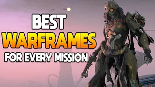 [WARFRAME] BEST FRAMES FOR EVERY MISSION