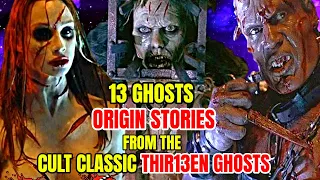 13 Insane Ghosts From Thir13en Ghosts Movie Explained – The Origin Story