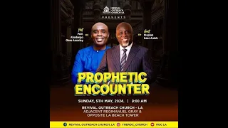 PROPHETIC ENCOUNTER WITH PROPHET ISAAC ANTOH