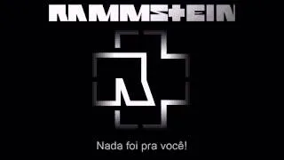 Rammstein - Jeder Lacht (Demo) - Tradução Português BR