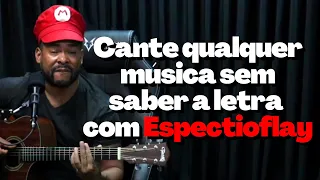 CANTE QUALQUER MÚSICA COM ESPECTIOFLAY | Cortes do Artista Pode