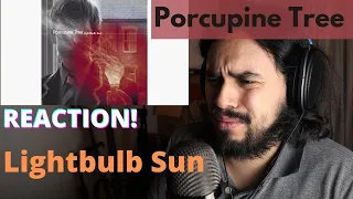 Professional Musician's FIRST TIME REACTION to Porcupine Tree - Lightbulb Sun
