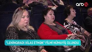 “CinemaPlus”da Leninqradın blokadadan azad olunmasının 75 illiyi (ARB 24)