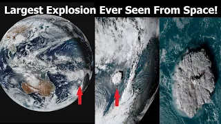 Volcanic Eruption May Be Biggest Ever Seen From Space