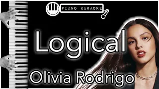 Logical - Olivia Rodrigo - Piano Karaoke Instrumental