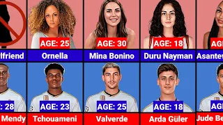 Age Comparison: Real Madrid Players and Their Wives/Girlfriends