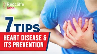 7 Tips to Prevent Heart Disease | Heart Disease से कैसे बचे? How to reduce risks of heart diseases