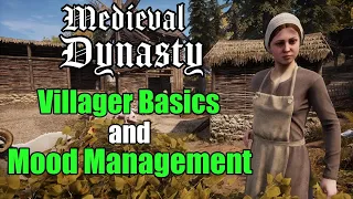 Villagers Basics & Managing Mood in Medieval Dynasty