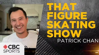 Patrick Chan talks Skate Canada International | That Figure Skating Show | CBC Sports