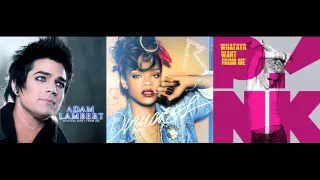 Rihanna Vs Adam Lambert Vs Pink - Whataya Want From Me/ Diamonds Mashup