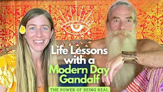 Life Lessons from a 70 Year Old Modern Day Gandalf Living in the Jungle