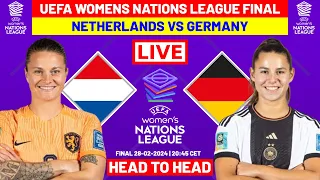 NETHERLANDS VS GERMANY Head To Head Potential Starting Lineups UEFA Women's Nations League 2024