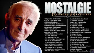 Nostalgie Chansons Françaises ♫🗼Charles Aznavour,Mireille Mathieu,Michel Sardou