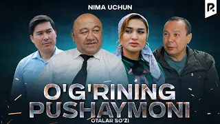 Otalar so'zi - O'g'rining pushaymoni (Nima uchun?)