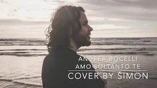 Andrea Bocelli (ft. Ed Sheeran) -  Amo Soltanto Te (Cover by Šimon)