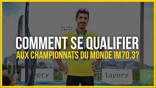 Comment se qualifier au championnat du monde de Ironman 70.3 ?