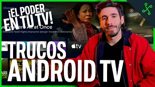 LOS MEJORES TRUCOS para ANDROID TV: TODO EL PODER en TU TELEVISOR