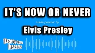 Elvis Presley - It's Now Or Never (Karaoke Version)