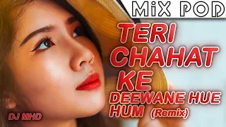 Teri Chahat Ke Deewane (Remix) - DJ MHD | Kumar Sanu, Alka Yagnik