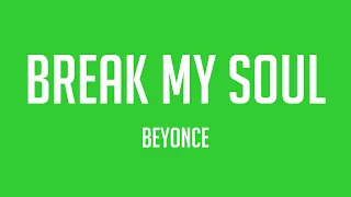 Break My Soul - Beyonce (Lyrics Video) 🎈