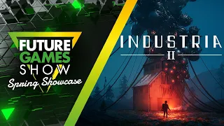 Industria 2 Reveal Trailer - Future Games Show Spring Showcase 2024