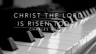 Christ the Lord Is Risen Today (Charles Wesley) - Hymn | Lyrics | Instrumental | Accompaniment