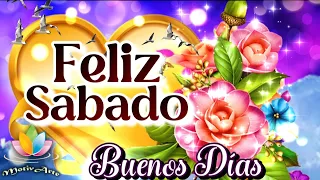 BUENOS DIAS 😇 Feliz día Sábado Escucha este bello mensaje de DIOS para ti Que tengas un Feliz Sabado