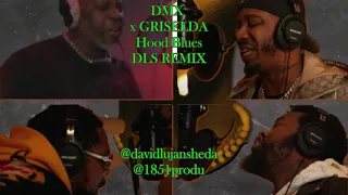 DMX - Hood Blues Fea. Griselda [DLS Latin Remix]