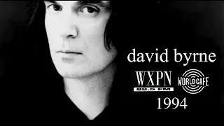 David Byrne Live at World Cafe 1994 WXPN FM Philadelphia