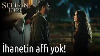 Sefirin Kızı 5. Bölüm - İhanetin Affı Yok